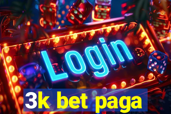 3k bet paga