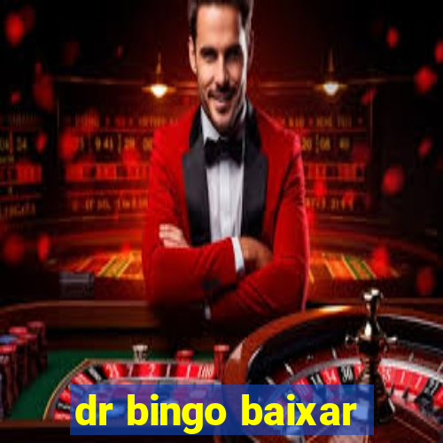 dr bingo baixar