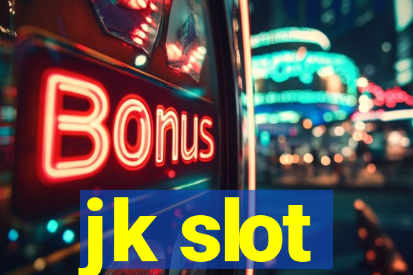 jk slot