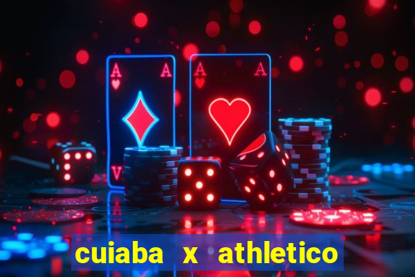 cuiaba x athletico pr palpite