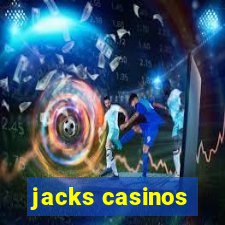 jacks casinos