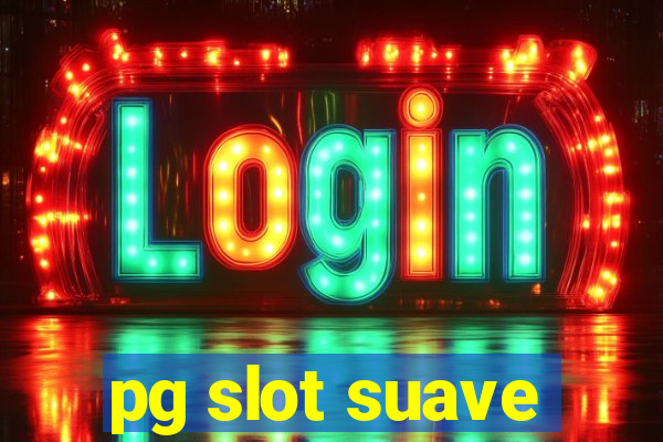 pg slot suave