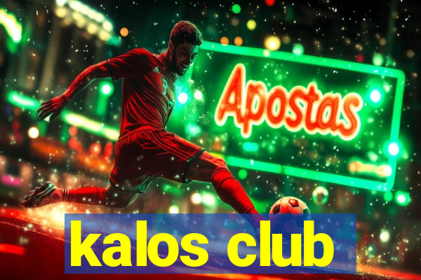 kalos club