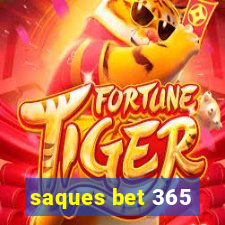 saques bet 365