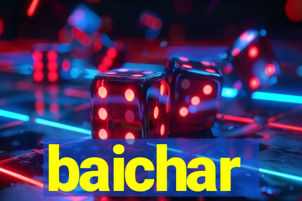 baichar