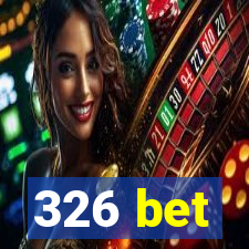 326 bet