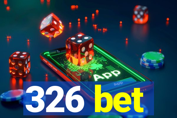 326 bet