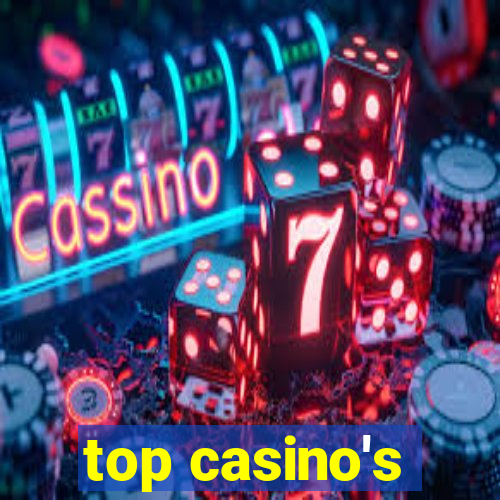 top casino's