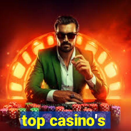 top casino's