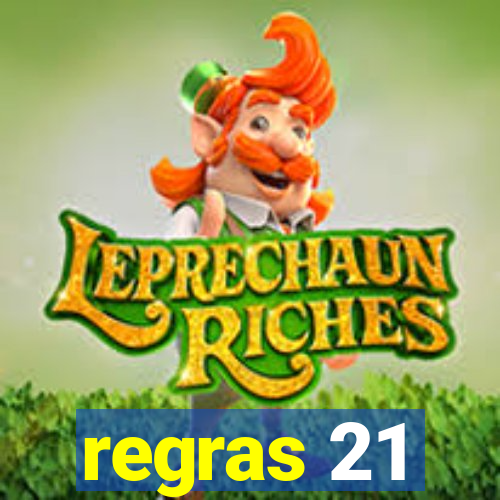 regras 21