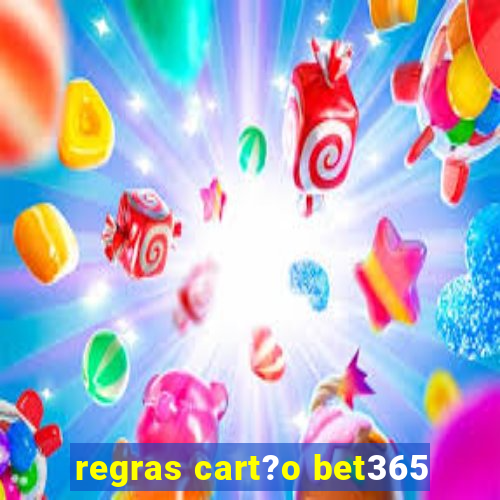 regras cart?o bet365