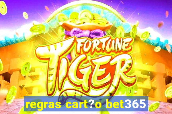 regras cart?o bet365