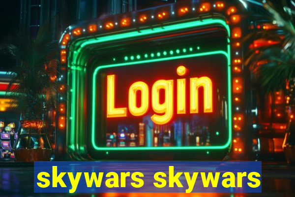 skywars skywars