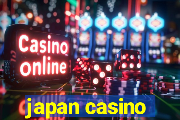 japan casino