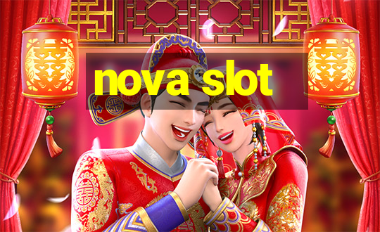 nova slot