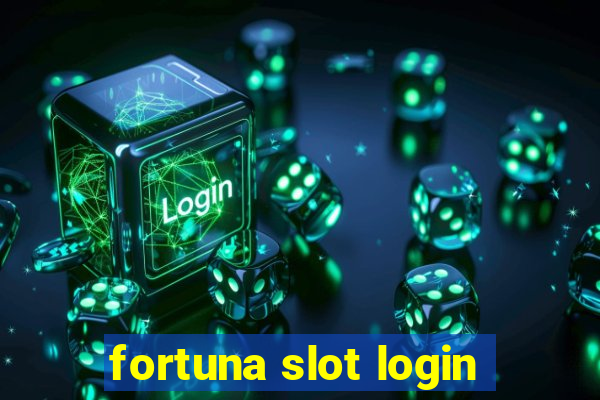 fortuna slot login