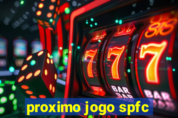 proximo jogo spfc