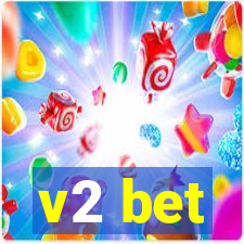 v2 bet