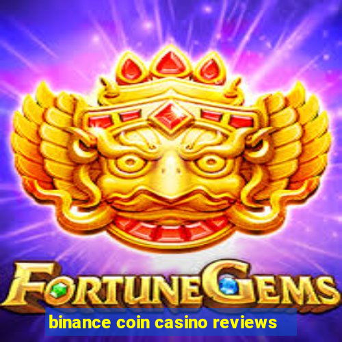 binance coin casino reviews