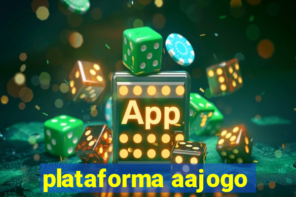 plataforma aajogo