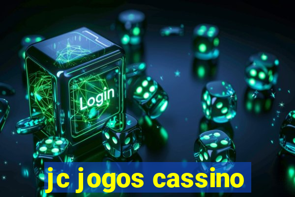 jc jogos cassino