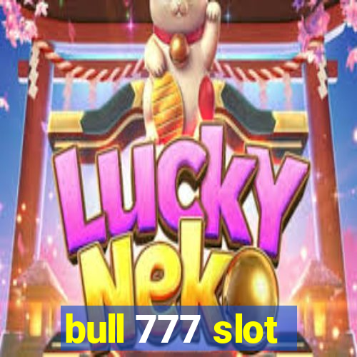 bull 777 slot