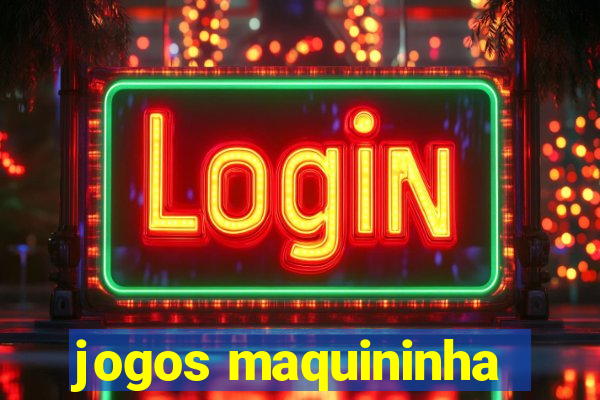 jogos maquininha