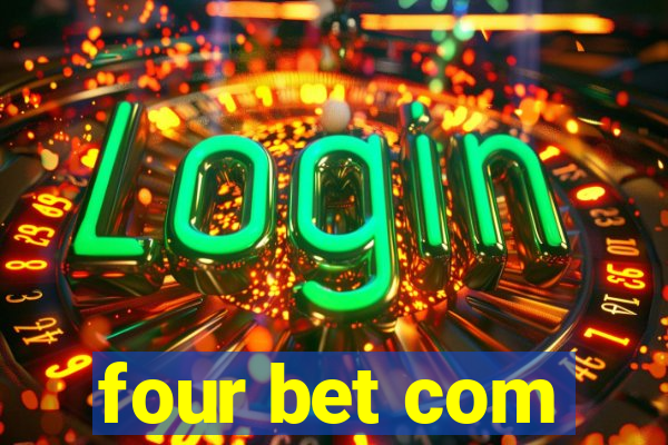 four bet com