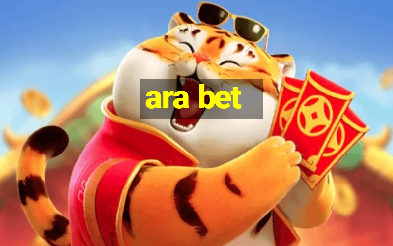 ara bet