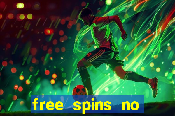 free spins no deposit bonus casino