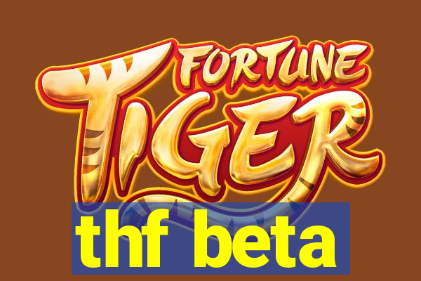 thf beta