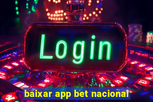 baixar app bet nacional