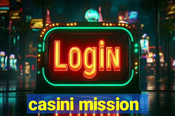 casini mission