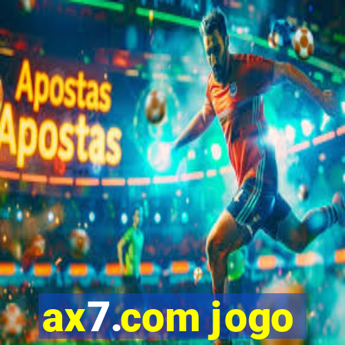 ax7.com jogo