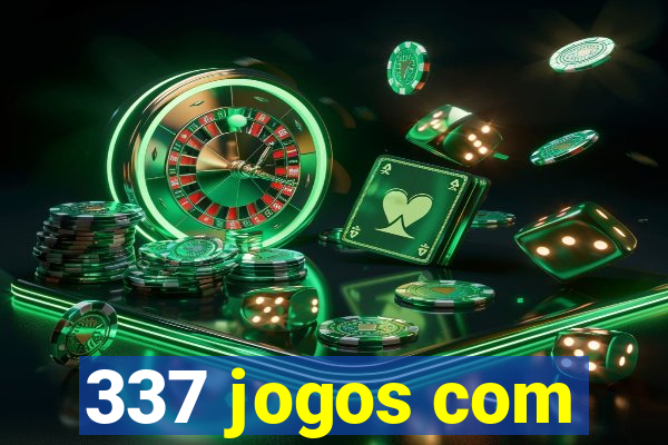 337 jogos com