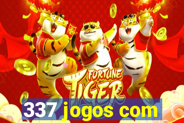 337 jogos com