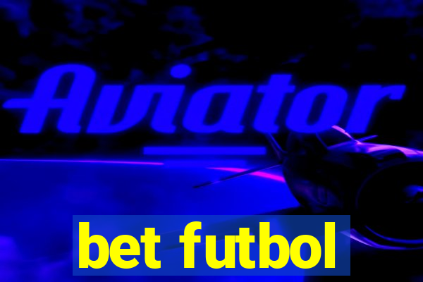 bet futbol