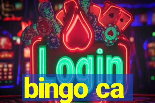 bingo ca