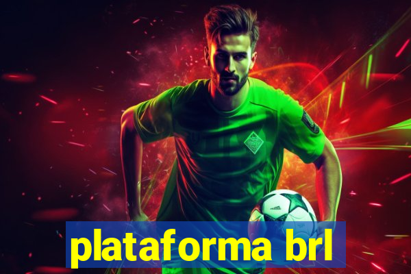 plataforma brl