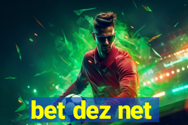 bet dez net