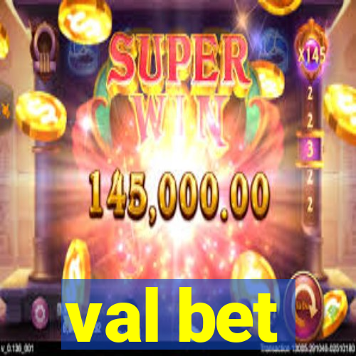 val bet