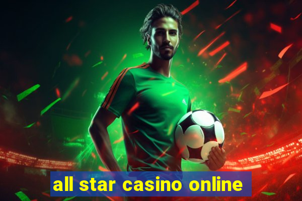 all star casino online