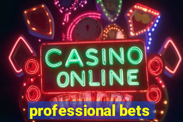 professional bets