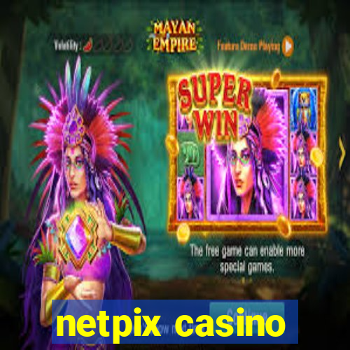 netpix casino