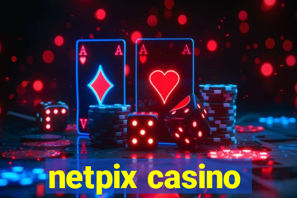 netpix casino