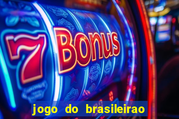 jogo do brasileirao serie a