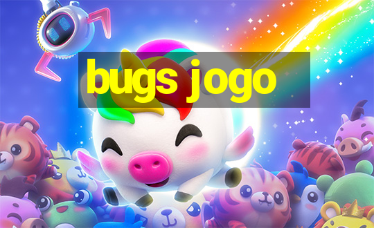 bugs jogo