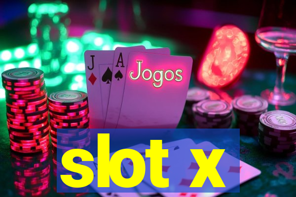 slot x