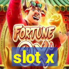 slot x