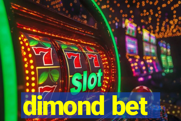 dimond bet